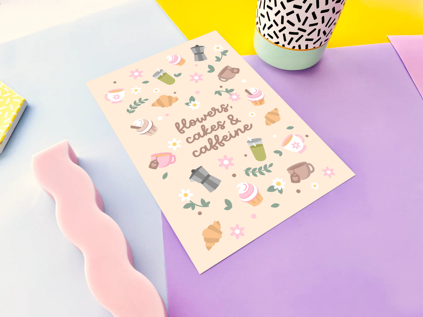 Flowers, Cakes & Caffeine Art Print