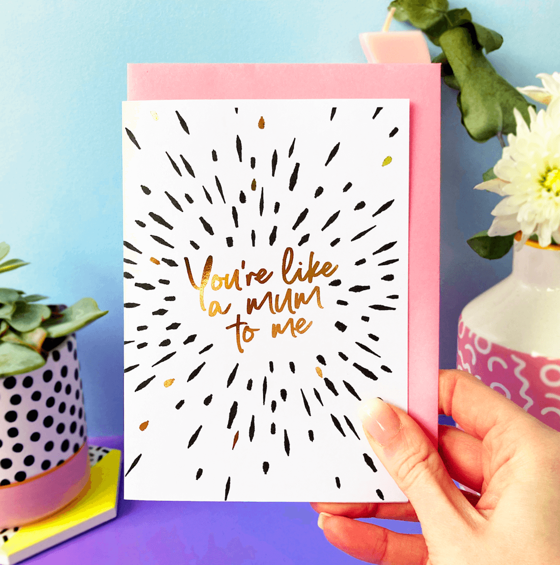 Like a Mum to Me Gold Foil Card