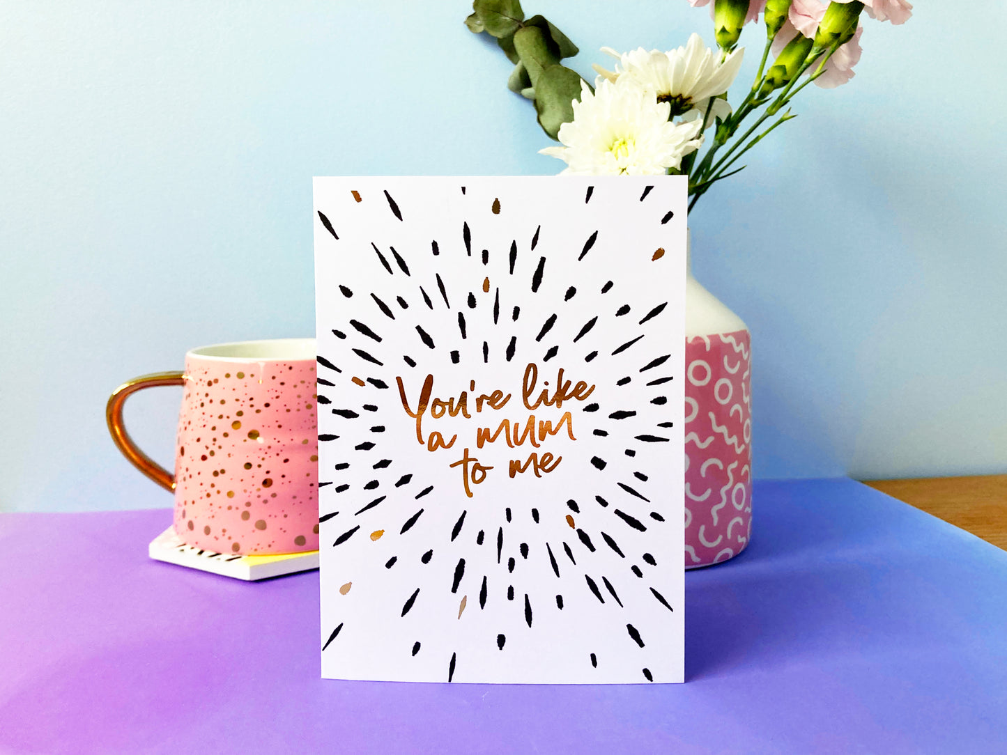 Like a Mum to Me Gold Foil Card