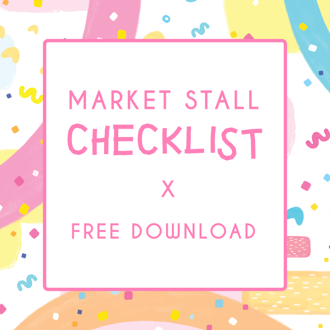 Market Stall Checklist | FREE download!
