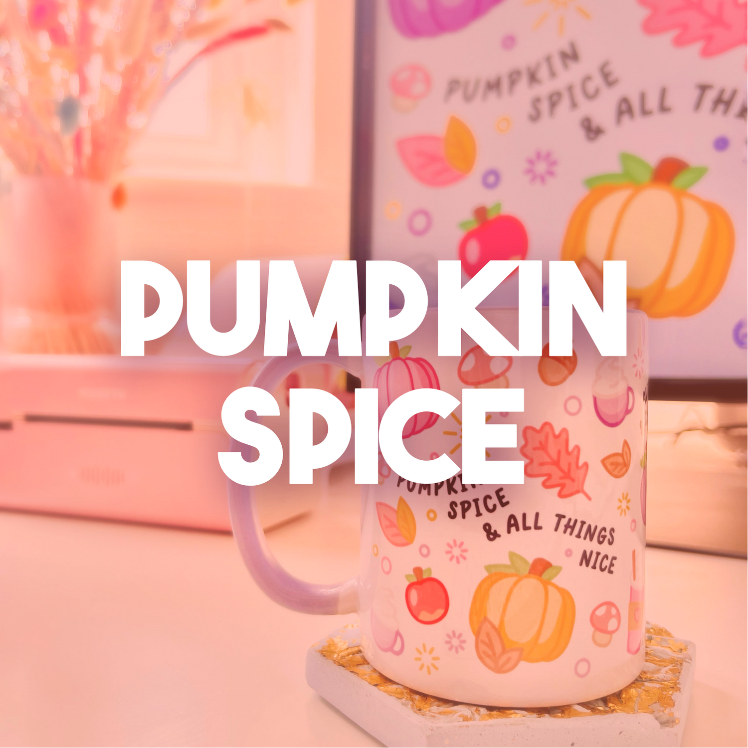 Pumpkin Spice