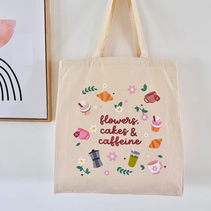 Flowers, Cakes & Caffeine Tote Bag