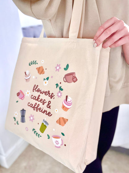 Flowers, Cakes & Caffeine Tote Bag