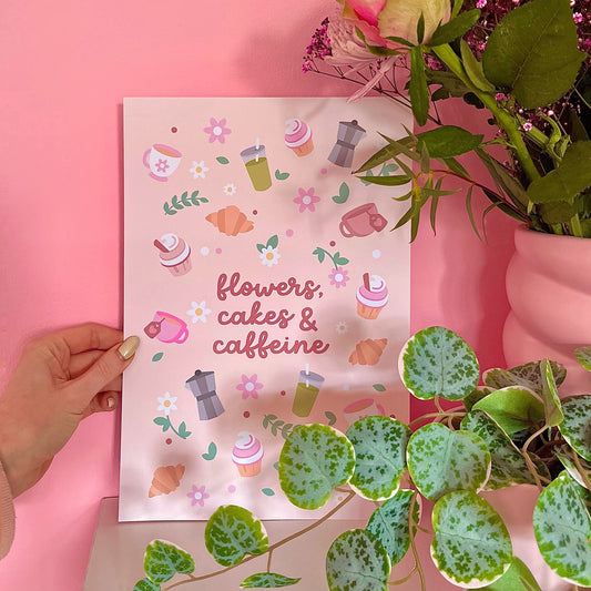 Flowers, Cakes & Caffeine Art Print