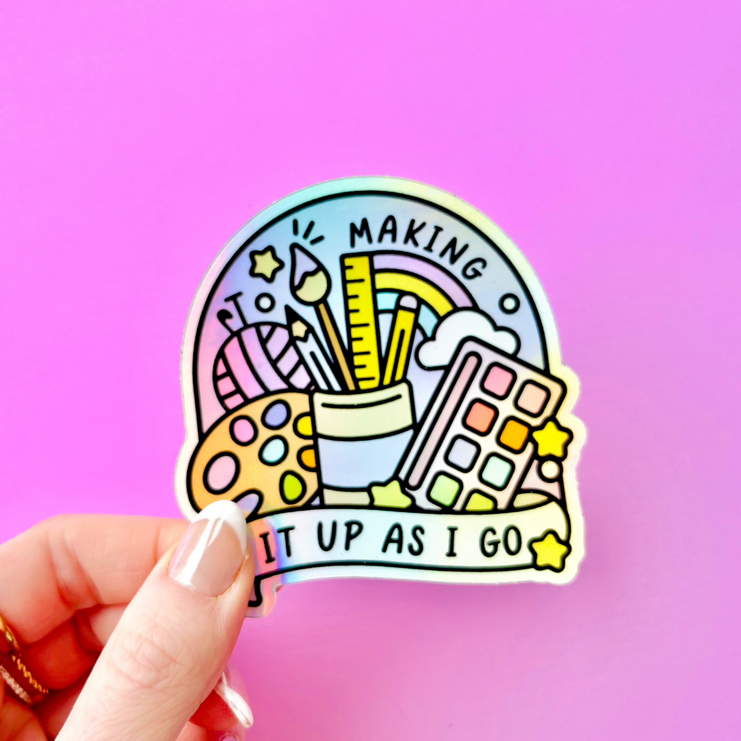 Making it Up as I Go Sticker