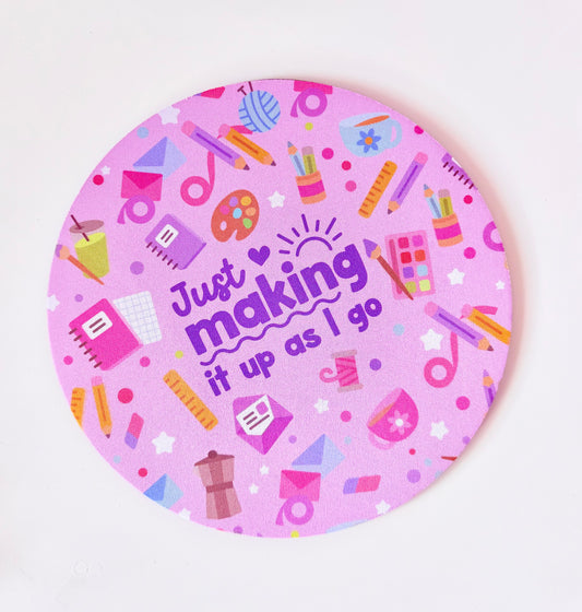 SAMPLE Making it Up as I Go Mouse Pad