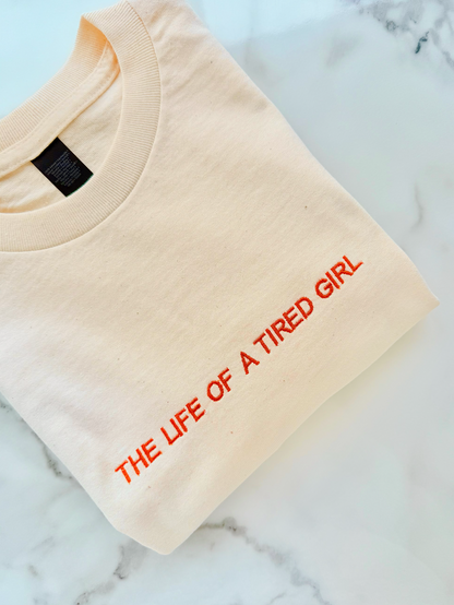 SAMPLE The Life of a Tired Girl Longline T-Shirt