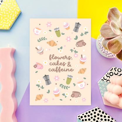 Flowers, Cakes & Caffeine Art Print