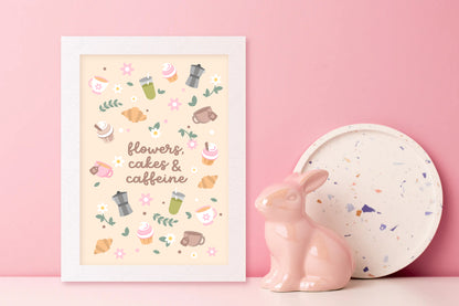 Flowers, Cakes & Caffeine Art Print