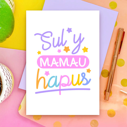 Sul y Mamau Hapus Mother's Day Card