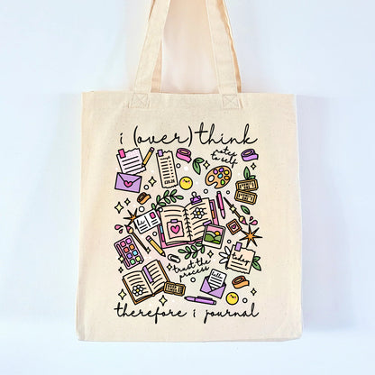 I Overthink therefore I Journal Tote Bag