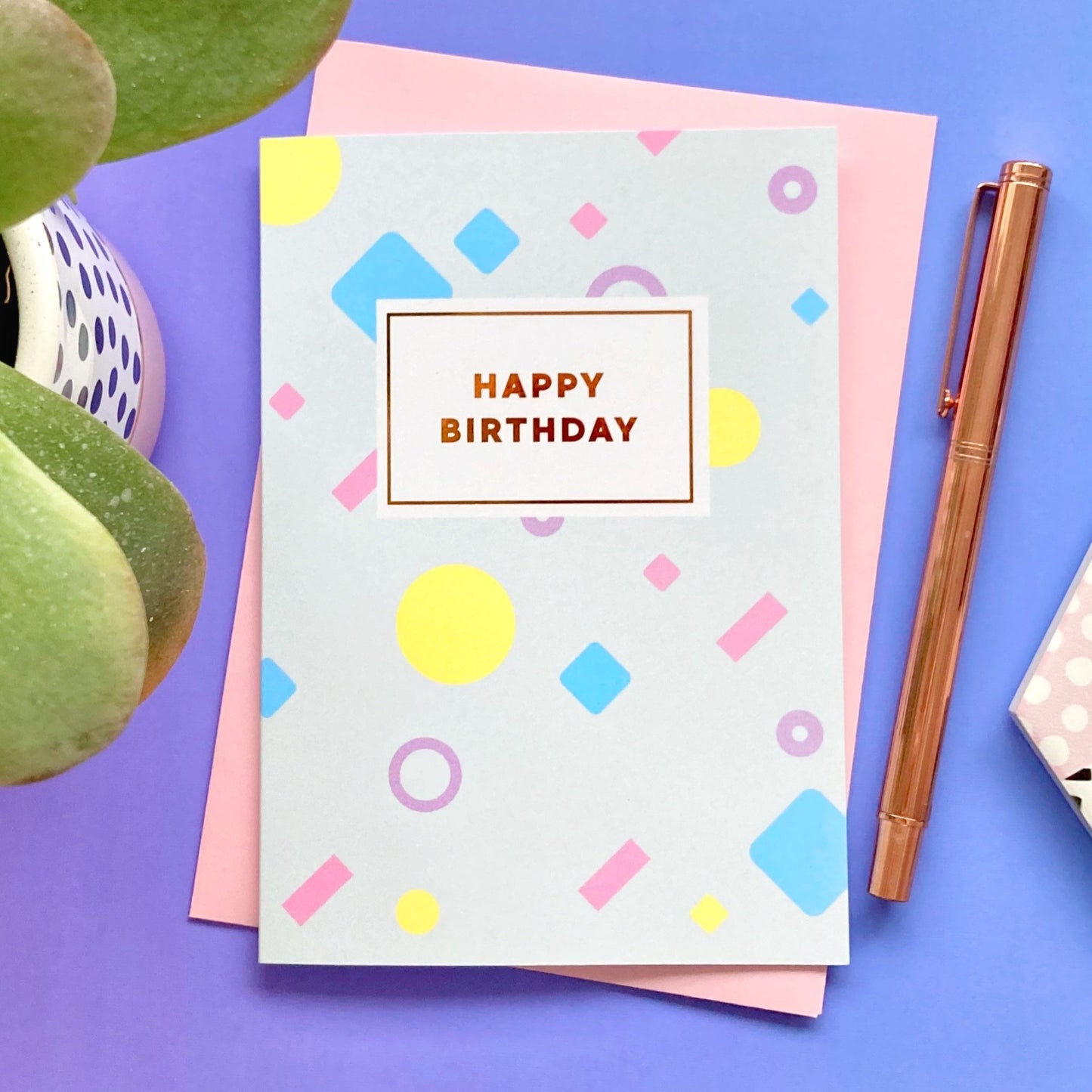 Happy Birthday Foil Greeting Card