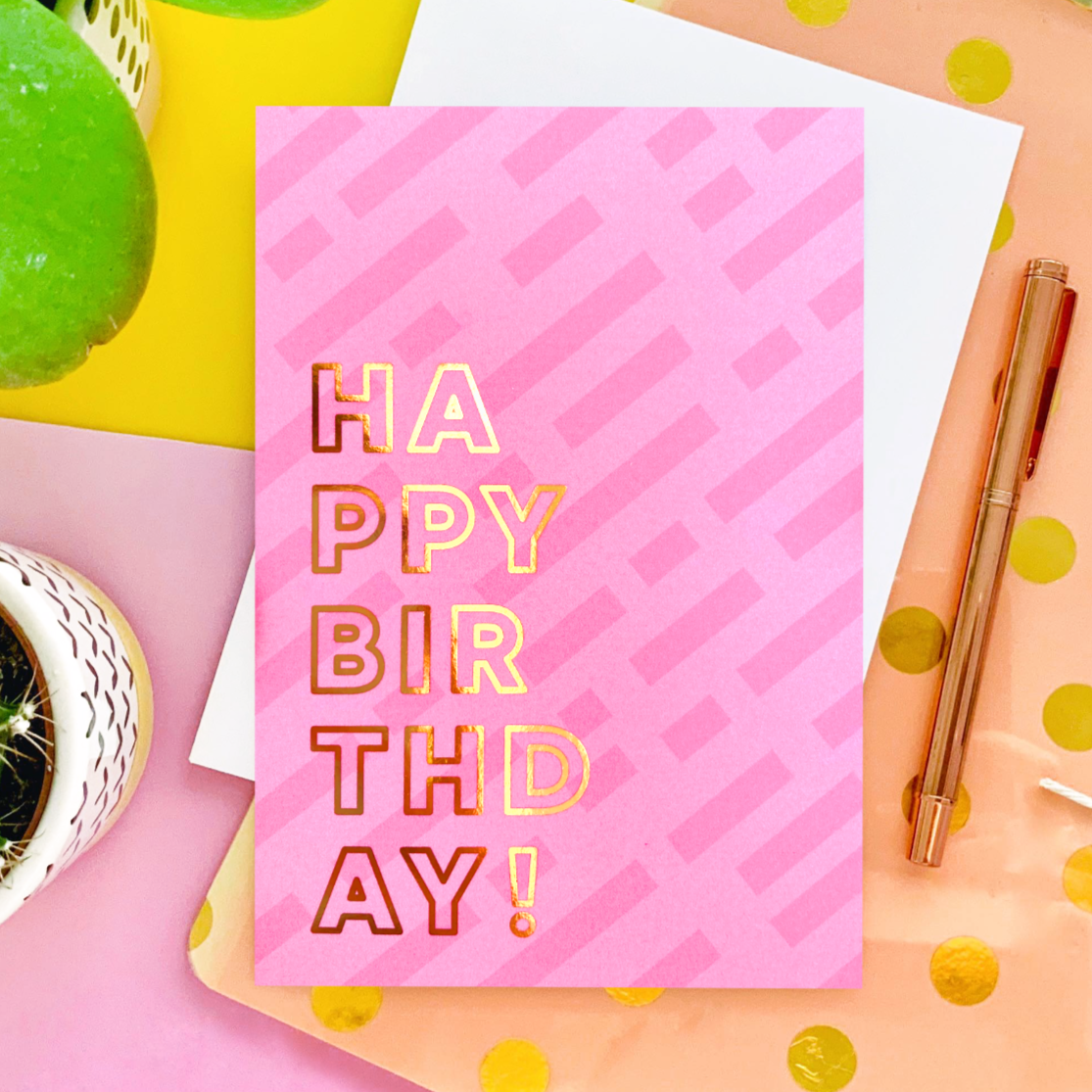 Happy Birthday Foil Greeting Card