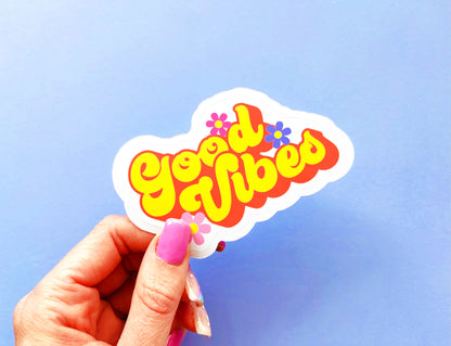 Good Vibes Sticker